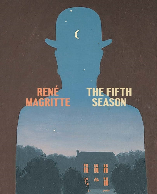 Book cover of: Rene Magritte: The Fifth Season. By: René Magritte