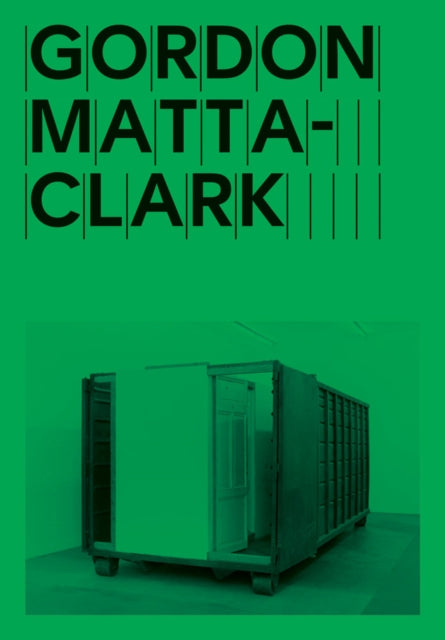 Book cover of: Gordon Matta-Clark: Open House. By: Gordon Matta-Clark