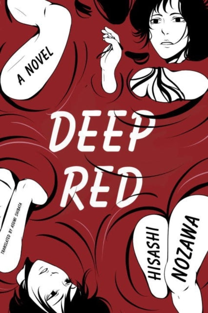 Book cover of: Deep Red. By: Hisashi Nozawa