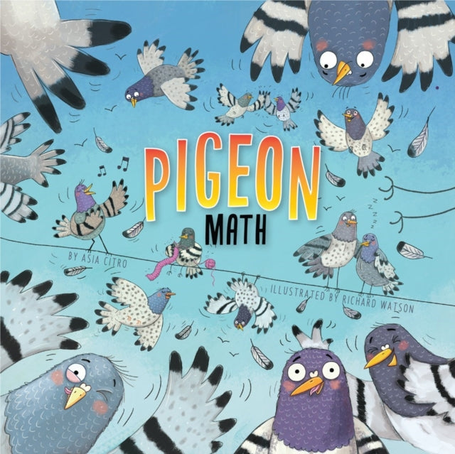 Book cover of: Pigeon Math. By: Asia Citro