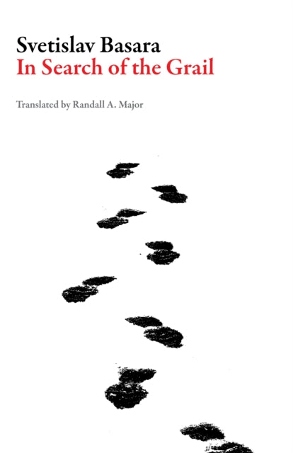Book cover of: In Search of the Grail. By: Svetislav Basara