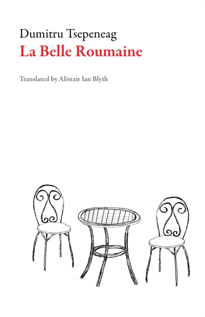Book cover of: Belle Roumaine. By: Dumitru Tsepeneag