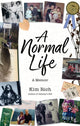 Book cover of: Normal Life. By: Kim Rich