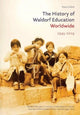 Book cover of: History of Waldorf Education Worldwide. By: Nana Goebel