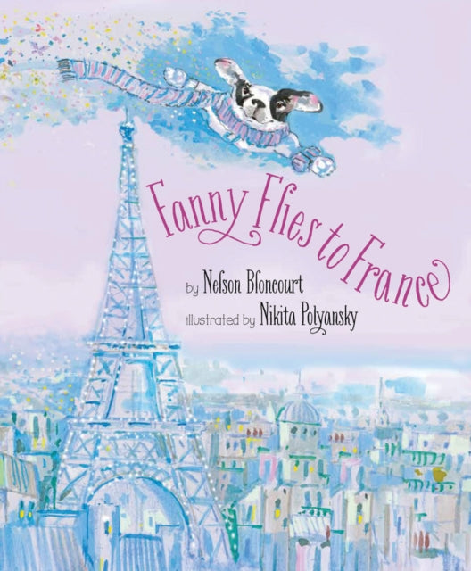 Book cover of: Fanny Flies to France. By: Nelson Bloncourt