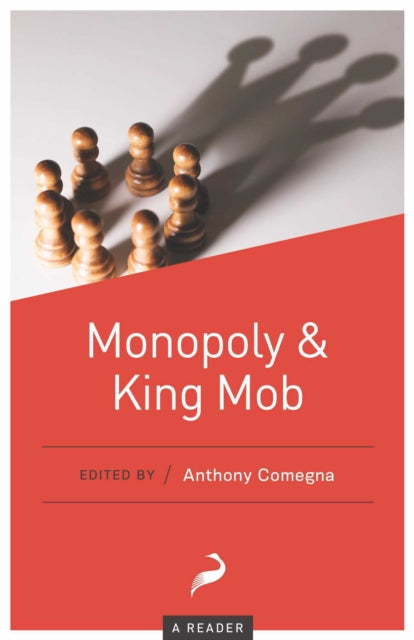 Book cover of: Monopoly and King Mob