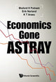 Book cover of: Economics Gone Astray. By: Bluford H. Putnam