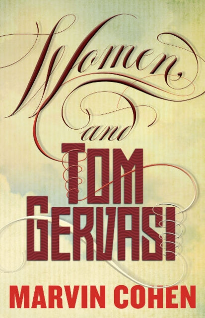 Book cover of: Women, and Tom Gervasi. By: Marvin Cohen