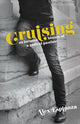 Book cover of: Cruising. By: Alex Espinoza