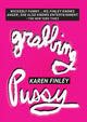 Book cover of: Grabbing Pussy. By: Karen Finley