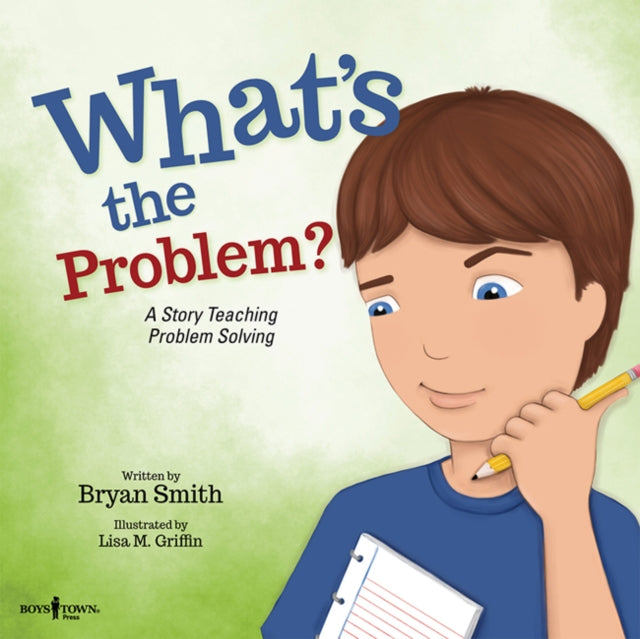 Book cover of: What'S the Problem?. By: Bryan Smith