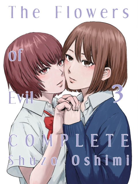 Book cover of: Flowers of Evil - Complete 3. By: 押見修造