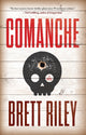 Book cover of: Comanche. By: Brett Riley