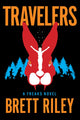 Book cover of: Travelers. By: Brett Riley