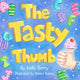 Book cover of: Tasty Thumb. By: Kelly Berry