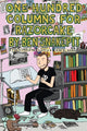 Book cover of: One Hundred Columns for Razorcake. By: Ben Snakepit