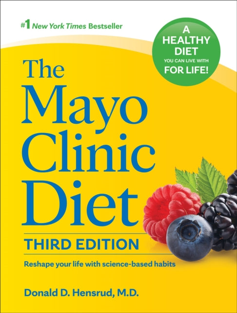 Book cover of: Mayo Clinic Diet, 3rd edition. By: Donald Hensrud