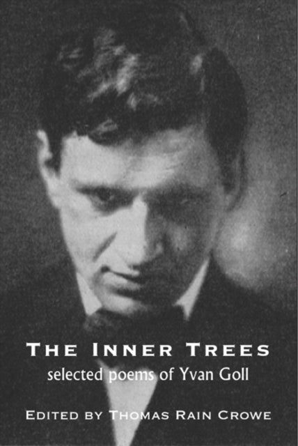 Book cover of: Inner Trees. By: Thomas Rain Crowe