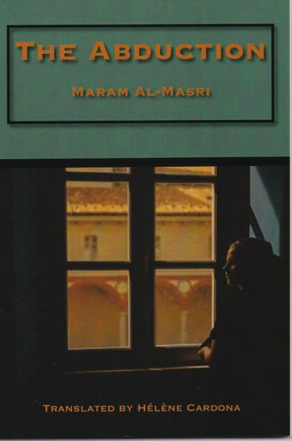 Book cover of: Abduction. By: Maram Ai-Masri