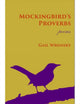 Book cover of: Mockingbird's Proverbs. By: Gail Wronsky