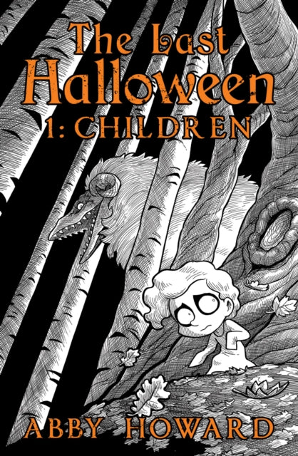 Book cover of: Last Halloween. By: Abby Howard