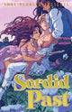 Book cover of: Smut Peddler Presents: Sordid Past. By: Andrea Purcell