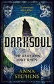 Book cover of: Darksoul. By: Anna Stephens