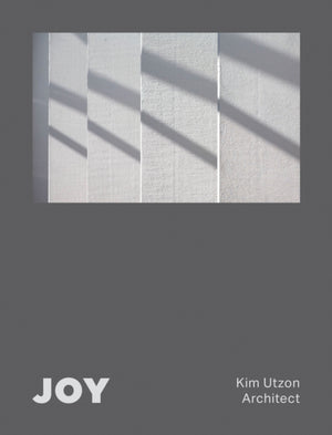 JOY, Kim Utzon Architect