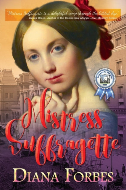 Book cover of: Mistress Suffragette. By: Diana Forbes