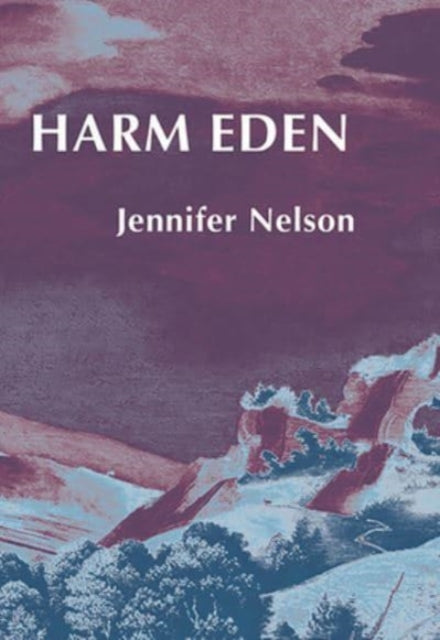 Book cover of: Harm Eden. By: Jennifer Nelson