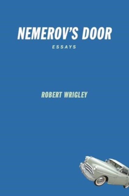 Book cover of: Nemerov's Door. By: Robert Wrigley