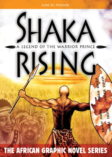 Book cover of: Shaka Rising. By: Luke W. Molver