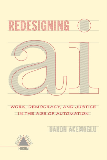 Book cover of: Redesigning AI. By: Daron Acemoglu