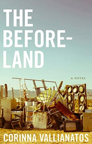 Beforeland – A Novel