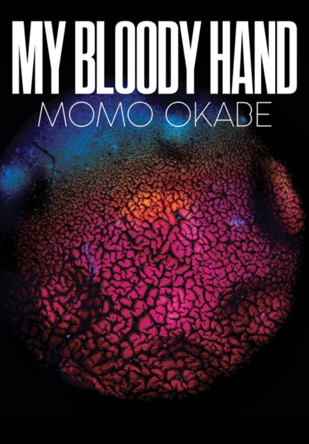 Book cover of: Momo Okabe: My Bloody Hand