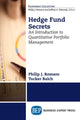 Book cover of: Hedge Fund Secrets. By: Philip J. Romero