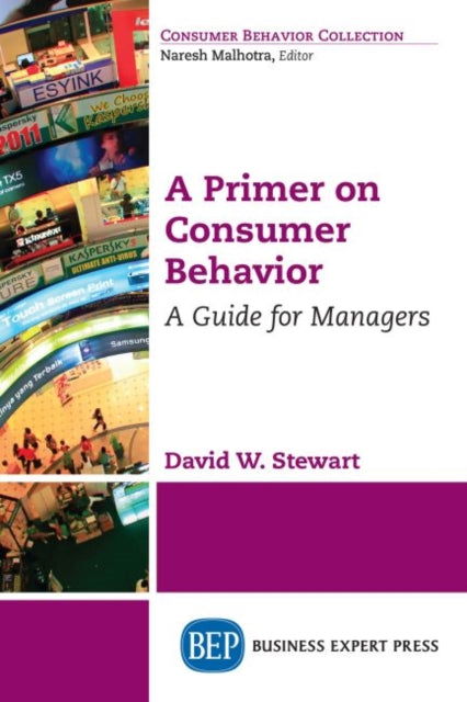 Book cover of: Primer on Consumer Behavior. By: David W. Stewart