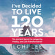 Book cover of: I'Ve Decided to Live 120 Years - Audiobook. By: Ilchi Lee
