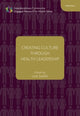 Book cover of: Creating Culture through Health Leadership Volume 2. By: Farrah Jacquez