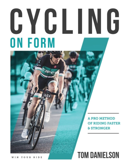 Book cover of: Cycling On Form. By: Tom Danielson