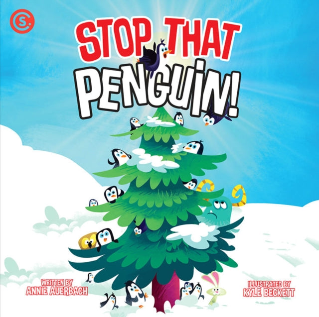 Book cover of: Stop That Penguin!. By: Annie Auerbach