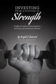 Book cover of: Investing from a Position of Strength. By: Joseph Janiczek