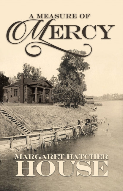 Book cover of: Measure of Mercy. By: Margaret Hatcher House