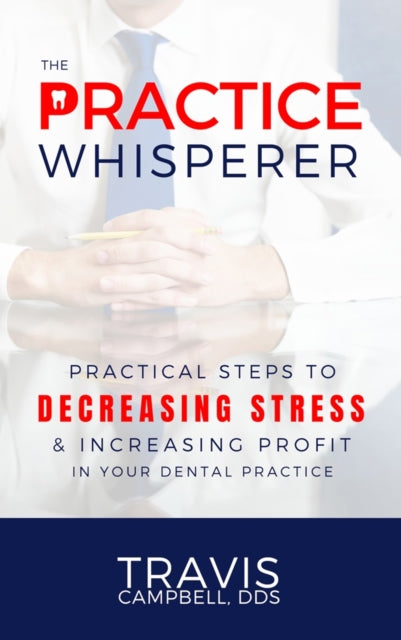 Book cover of: Practice Whisperer. By: Travis Campbell