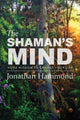 Book cover of: Shaman's Mind. By: Jonathan Hammond