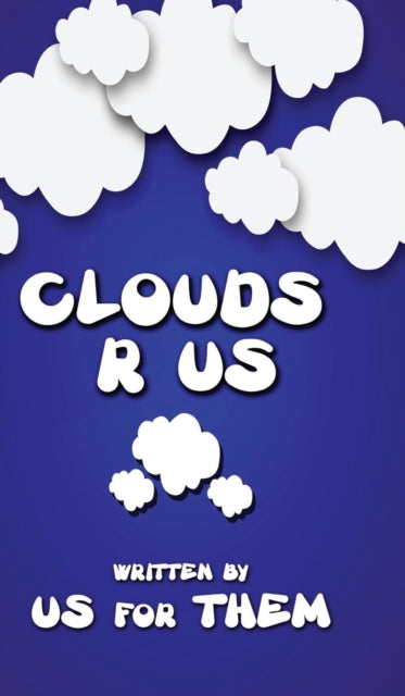 Book cover of: Clouds R Us