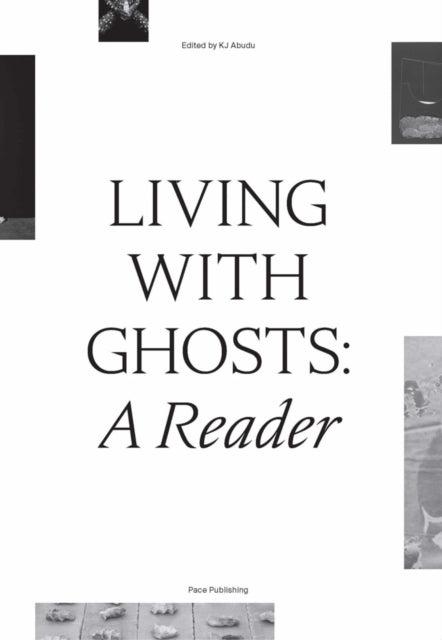 Book cover of: Living with Ghosts: A Reader. By: Tk