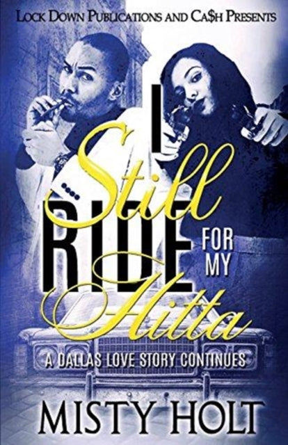 Book cover of: I Still Ride for My Hitta