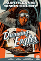 Book cover of: Dreaming Eagles. By: Garth Ennis