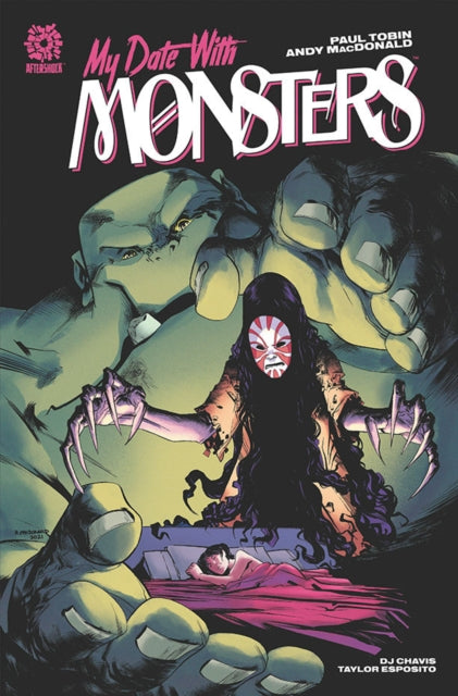 Book cover of: MY DATE WITH MONSTERS. By: Paul Tobin